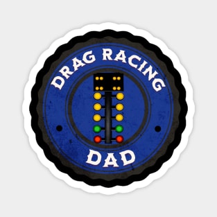 Drag Racing Dad Magnet