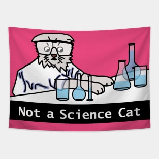 I am Not A Science Cat Funny Meme Tapestry