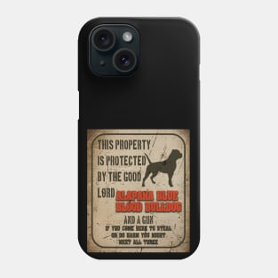 Alapaha blue blood bulldog Vintage Humorous Guard Dog Warning sign Phone Case