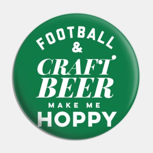 Football and Craft Beer make me hoppy. Pin