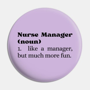 Nurse Manager Pin