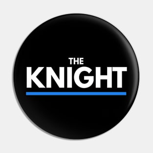 The Knight Pin