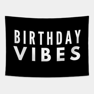 Birthday Vibes Tapestry