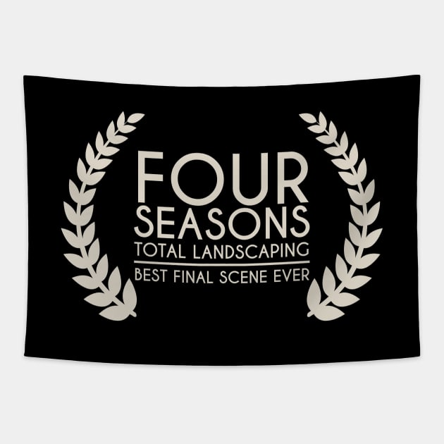 Four Seasons Total Landscaping - Best Final Scene Award (white) Tapestry by anycolordesigns