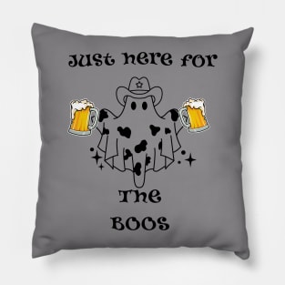 Here for the Boos! Halloween party T-shirt. Pillow