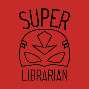 Super Librarian T-Shirt