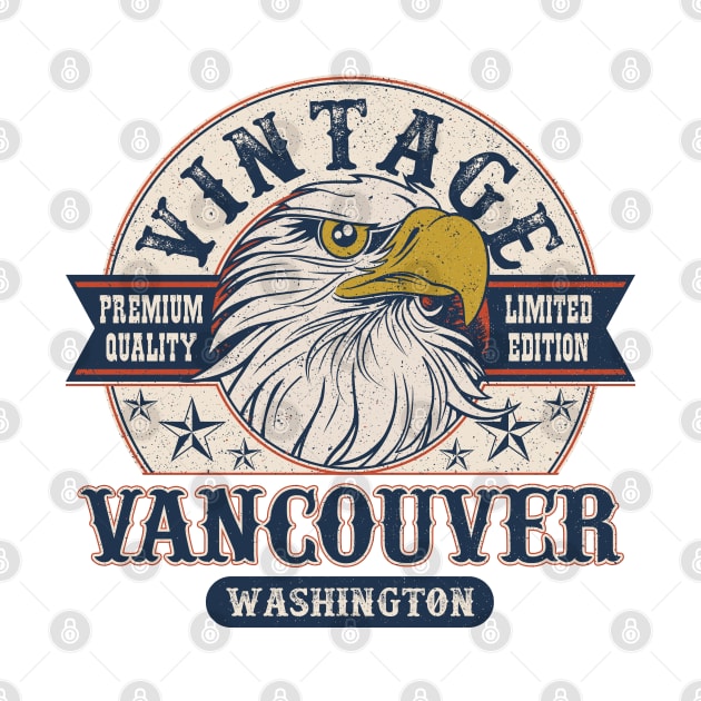 Vancouver Washington Retro Vintage Limited Edition by aavejudo