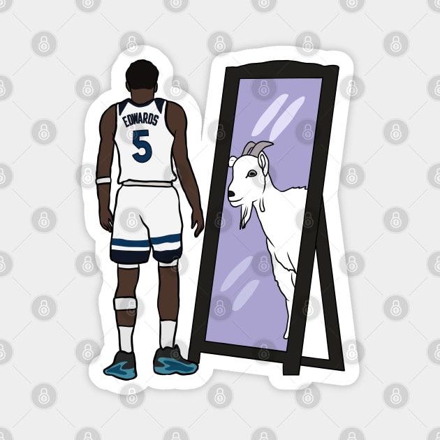 Anthony Edwards Mirror GOAT Magnet by rattraptees