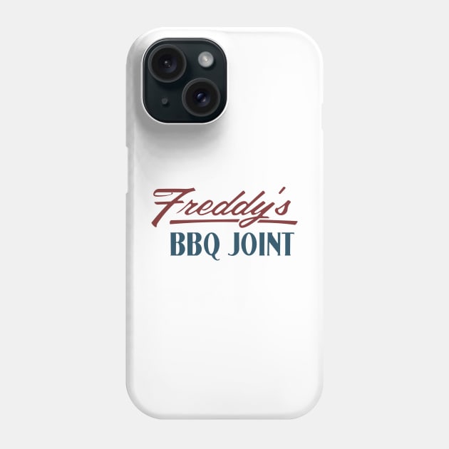 Freddys BBQ Joint Phone Case by ijoshthereforeiam