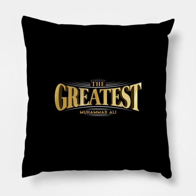 The Greatest of All Time Pillow by enricoalonzo