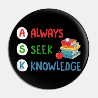 Always Seek Knowledge Pin