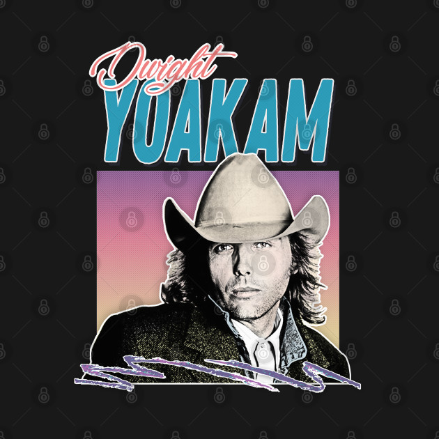 Dwight Yoakam / 80s Styled Retro Design - Dwight Yoakam - T-Shirt