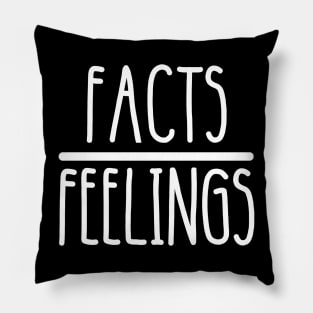 facts feelings Pillow