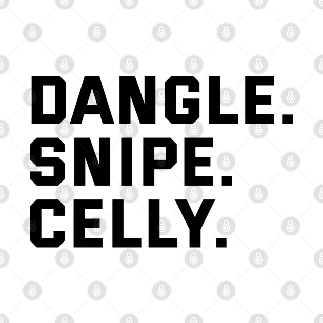 DANGLE. SNIPE. CELLY. by HOCKEYBUBBLE