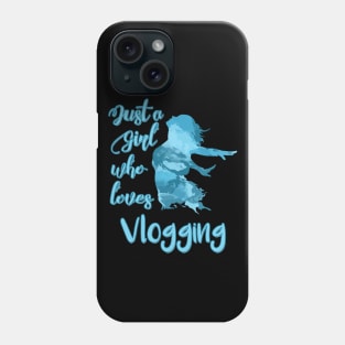 Just a Girl who Loves Vlogging Phone Case