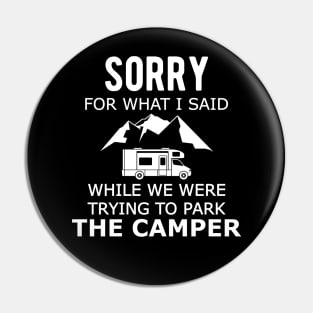 RV Camper - Sorry for what I said while parking the camper Pin