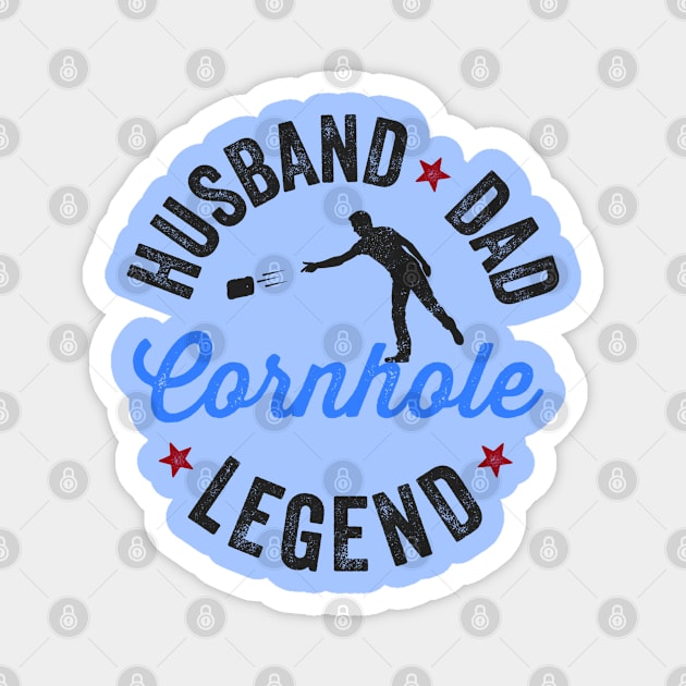 Cornhole Shirt Vintage Funny Husband Dad Cornhole Legend Magnet by Happy Lime