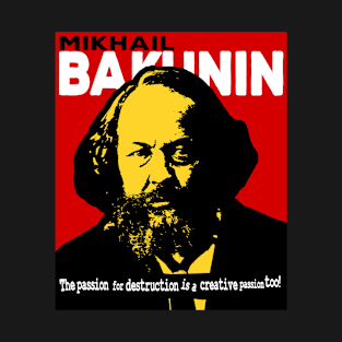 Mikhail Bakunin T-Shirt