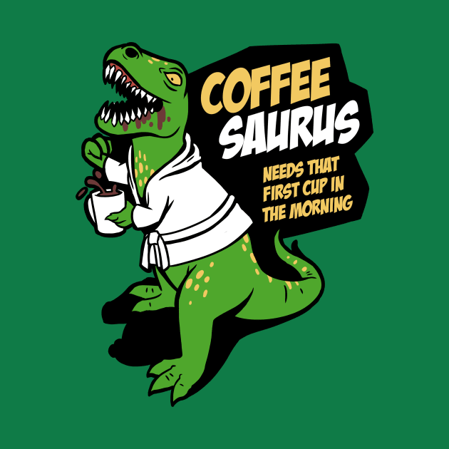 Don't come between the Coffeesaurus and the first coffee of the day by spookyruthy