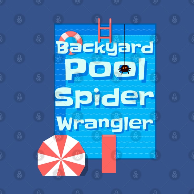 Backyard Swimming Pool Spider Wrangler by Luxinda