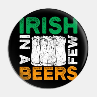 St. Patrick's Day - Irish in a few beers Pin