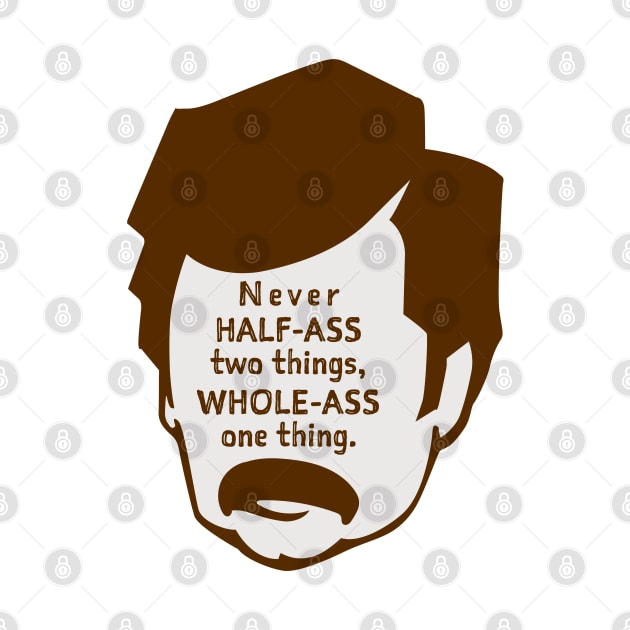 Ron Swanson words of wisdom by LocalZonly