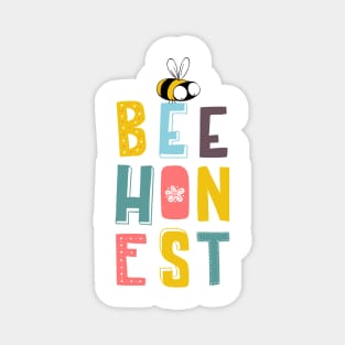 Bee honest Magnet