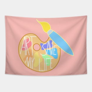 ART save my life Tapestry