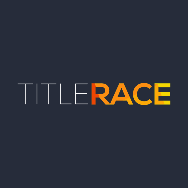 Title Race Minimal by TRColin