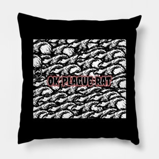 OK Plague Rat Rat Swarm Pillow