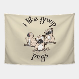 I Like Group Pugs Tapestry