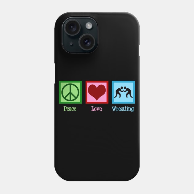 Peace Love Wrestling Phone Case by epiclovedesigns