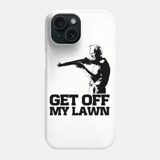 get off my lawn Phone Case