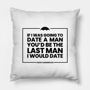 Funny Umbrella Academy Quote Pillow