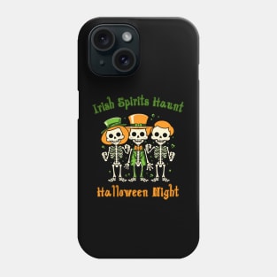 Irish Spirits Haunt Halloween Night Phone Case