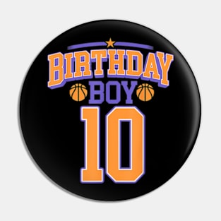 10th Birthday Boy Basketball Lover 10 Years Old Bday Pin