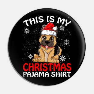 This is my Christmas Pajama Shirt German Shepherd Pin