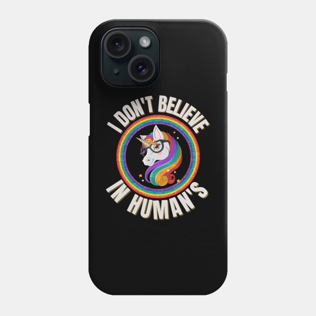 i dont believe in humans Phone Case by Jhontee