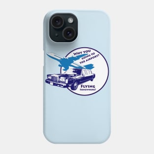 Flying Somewhere? Phone Case