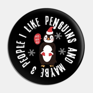 Funny Quote Christmas I Like Penguins Maybe Three  People Pin