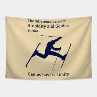 The difference between Genius and Stupidity Tapestry