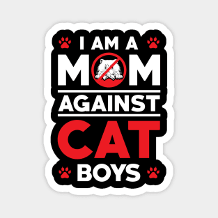 I am a Mom Against Cat Boys Meme Magnet