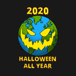 2020 All Year Halloween T-Shirt