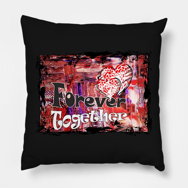 Forever Together Pillow by SunilAngra
