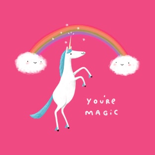 You're Magic T-Shirt