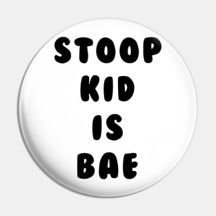 Stoop Kid Is Bae Shirt v2 - Hey Arnold, Nickelodeon, The Splat Pin