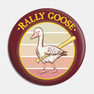 Rally Goose for the Win! Pin