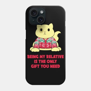 being my relative Phone Case