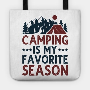 Camping Is My Favorite Season Tote