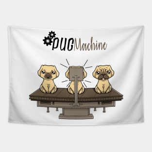 Pug Machine Tapestry